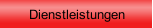 Dienstleistungen